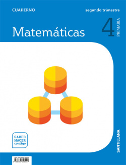 CUADERNO MATEMÁTICAS 2-4ºPRIMARIA. SABER HACER CONTIGO 2019