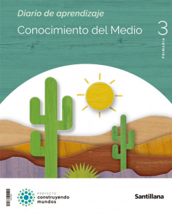CONOCIMIENTO DEL MEDIO 3ºPRIMARIA. MOCHILA LIGERA. CONSTRUYENDO MUNDOS 2022
