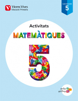Quadern matemàtiques 5e.primaria. Aula activa. Baleares