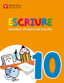 Quadern expressió escrita 10. Escriure