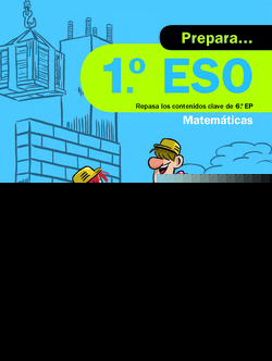 PREPARA MATEMÁTICAS 1ºESO. VACACIONES