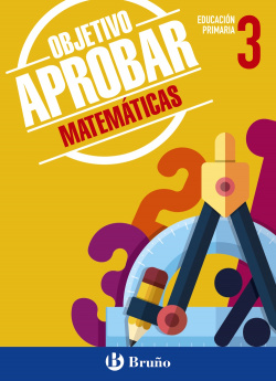 Objetivo aprobar matematicas 3ºprimaria