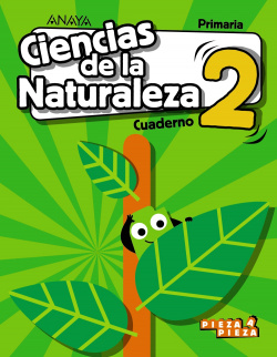 CUADERNO CIENCIAS NATURALEZA 2ºPRIMARIA. PIEZA A PIEZA