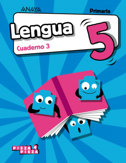 CUADERNO LENGUA 3-5ºPRIMARIA. PIEZA A PIEZA
