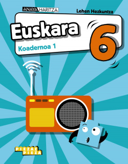Euskara 6. Koadernoa 1.
