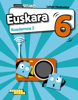 Euskara 6. Koadernoa 2.