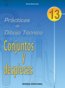 PRACT.DIBUJO TECNICO 13.CONJUNTOS Y DESPIECES DON