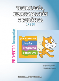 Tecnología 1ºeso. Programación y robótica. Inventa