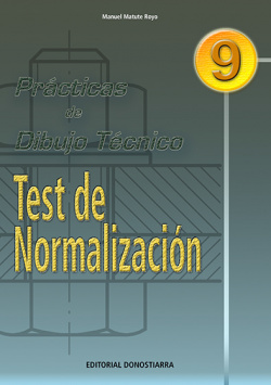 PRACTICAS DIBUJO TÈCNICO 9 TEST DE NORMALIZACIÓN