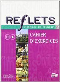 REFLETS 2.CAHIER EXERCICES. HACTEX