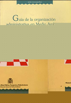 GUIA DE LA ORGANIZACION ADM. MEDIO 1993
