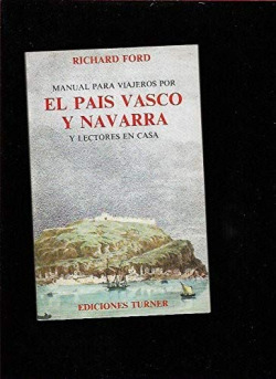 MANUAL PARA VIAJEROS POR EL PAIS VASCO Y NAVARRA