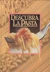 DESCUBRA LA PASTA