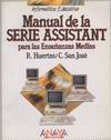 MANUAL DE LA SERIE ASSISTANT PARA LAS ENSEÑANZAS MEDIAS