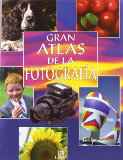 GRAN ATLAS DE LA FOTOGRAFÍA