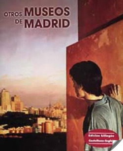 Otros museos de la Comunidad de Madrid