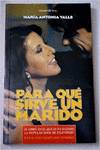 Para qué sirve un marido