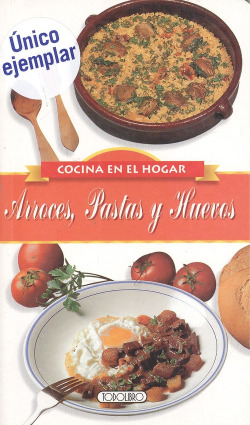 ARROCES, PASTAS Y HUEVOS