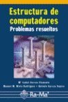 ESTRUCTURA DE COMPUTADORES: PROBLEMAS RESUELTOS