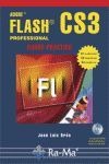 ADOBE FLASH CS3 PROFESSIONAL: CURSO PRACTICO (+CD)