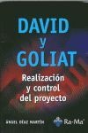 DAVID Y GOLIAT: REALIZACION Y CONTROL DEL PROYECTO