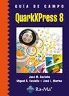 QUARKXPRESS 8.(GUIA DE CAMPO)
