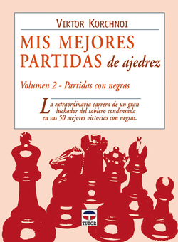 (Vol.II).Mis mejores partidas de ajedrez