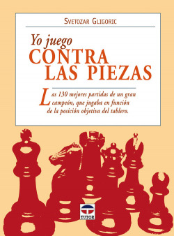 Yo juego contra las piezas
