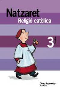 ANT/(CAT).(08).RELIG.NATZARET 3ER PRIMARIA