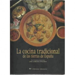 COCINA TRADICIONAL DE LAS TIERRAS DE ESPAñA, LA