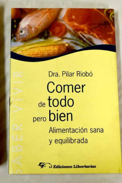 COMER DE TODO PERO BIEN
