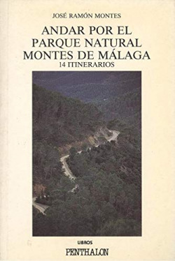 ANDAR POR EL PARQUE NATURAL MONTES DE MALAGA