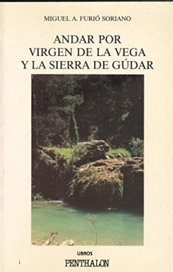 ANDAR POR VIRGEN DE LA VEGA Y LA SIERRA DE GUDAR