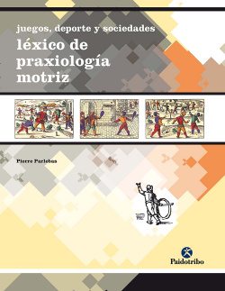 LEXICO DE PRAXIOLOGIA MOTRIZ *