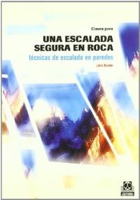 ESCALADA SEGURA EN ROCA