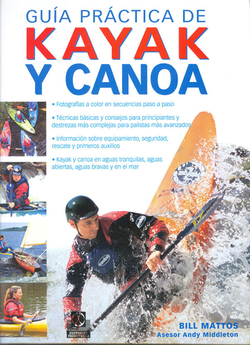 Guia practica de kayak y canoa