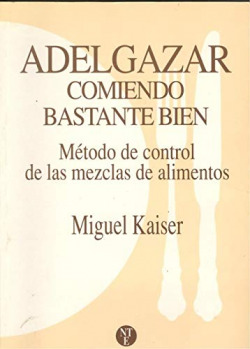 ADELGAZAR COMIENDO BASTANTE BIEN