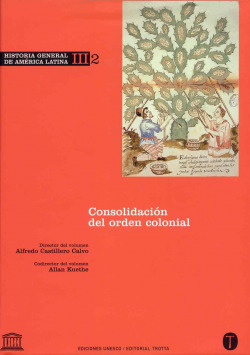 Consolidacion orden colonial