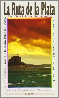 La Ruta de la Plata