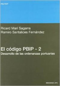 El código PBIP. 2. Desarrollo de las ordenanzas portuarias