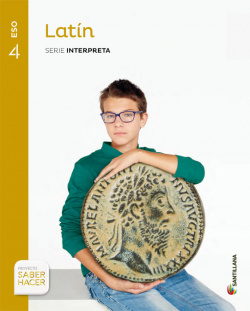 4ESO LATIN SERIE INTERPRETA S HACER ED16