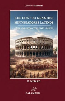 LOS CUATRO GRANDES HISTORIADORES LATINOS