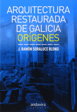Arquitectura restaurada de Galicia