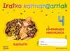 Iratxo Xarmangarriak 4 urte. Lehengo Hiruhilekoa