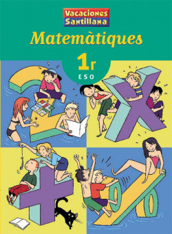 VACANCES MATEMATIQUES 1 ESO GRUP PROMOTOR