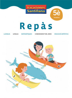 VACANCES QUADERN REPAS 5 EDUCACIO PRIMARIA GRUP PROMOTOR