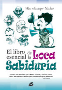 El libro esencial de la loca sabiduría