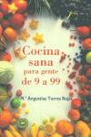 COCINA SANA PARA GENTE DE 9 A 99