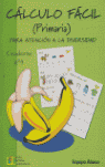 CALCULO FACIL 4, EDUCACION PRIMARIA