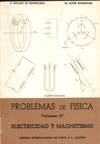 PROBLEMAS DE FISICA. T.4. ELECTRICIDAD Y MAGNETISMO